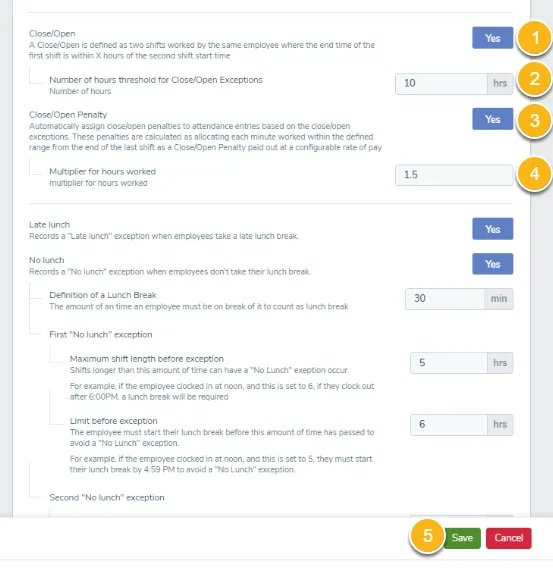 Enable Close/Open exception tracking (and penalties, if desired)