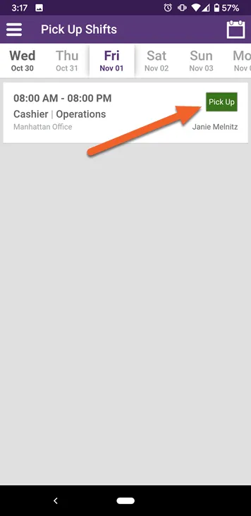 Find a date with a shift you like and tap the Pick Up button