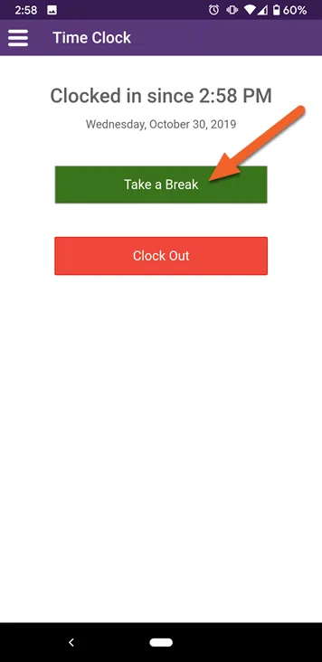 Tap the Take a Break button to start your break