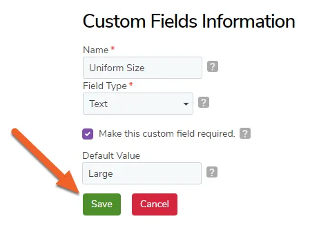 Click Save to save the custom field