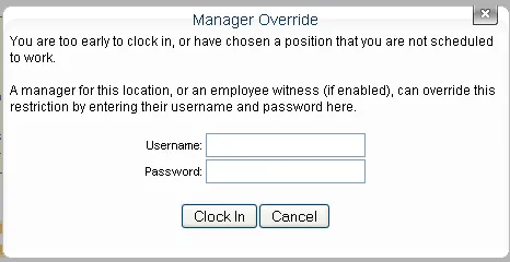 Employee clock in and clock out is enforced.