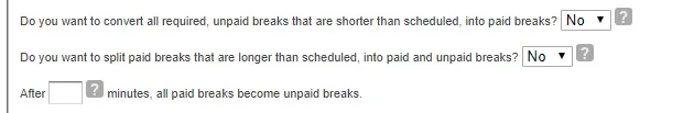 Convert unpaid breaks to paid breaks.