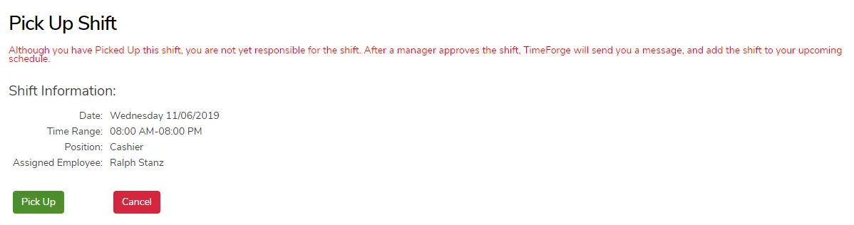 What does an employee see when they attempt to pick up a shift?